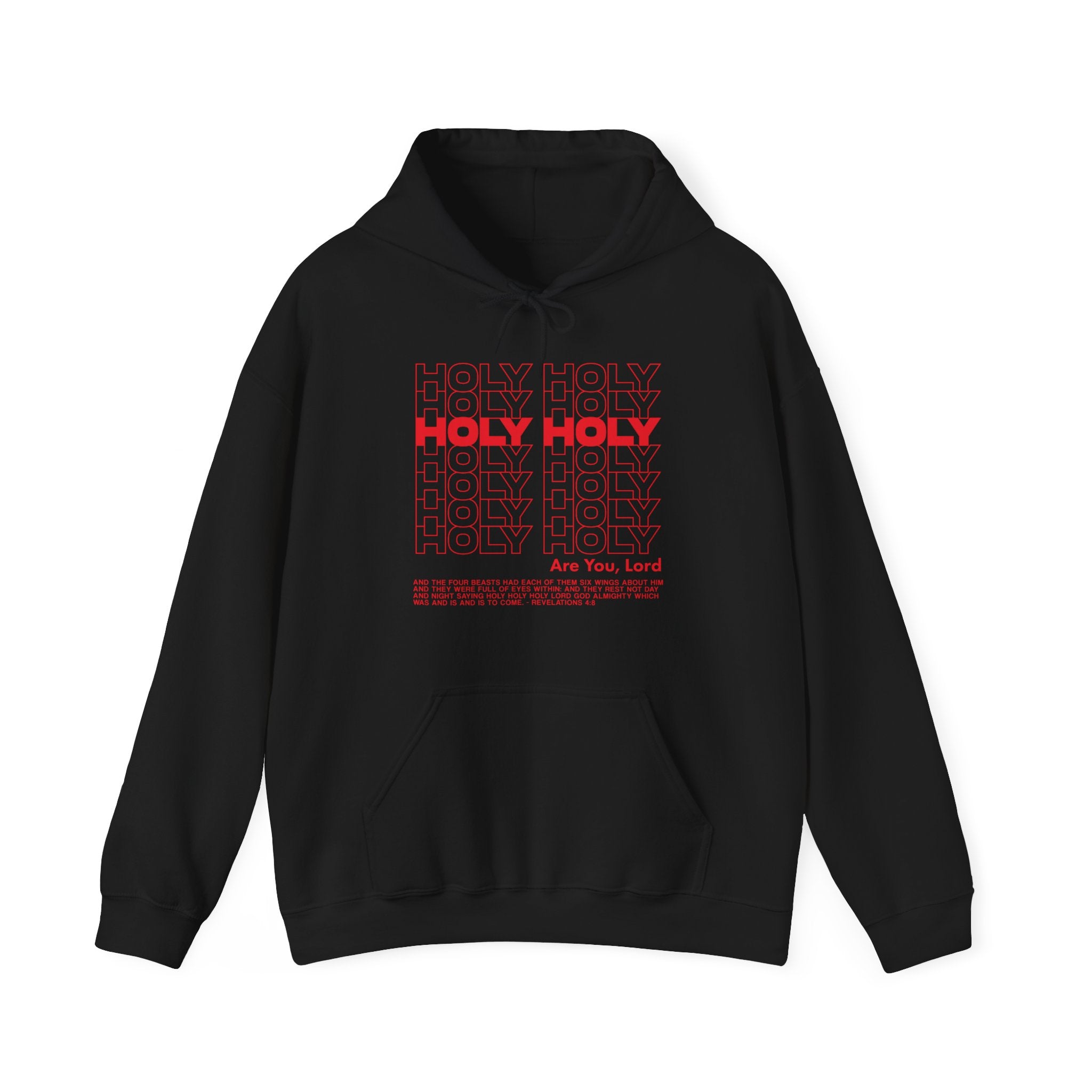 Holy Holy Holy - Hoodie