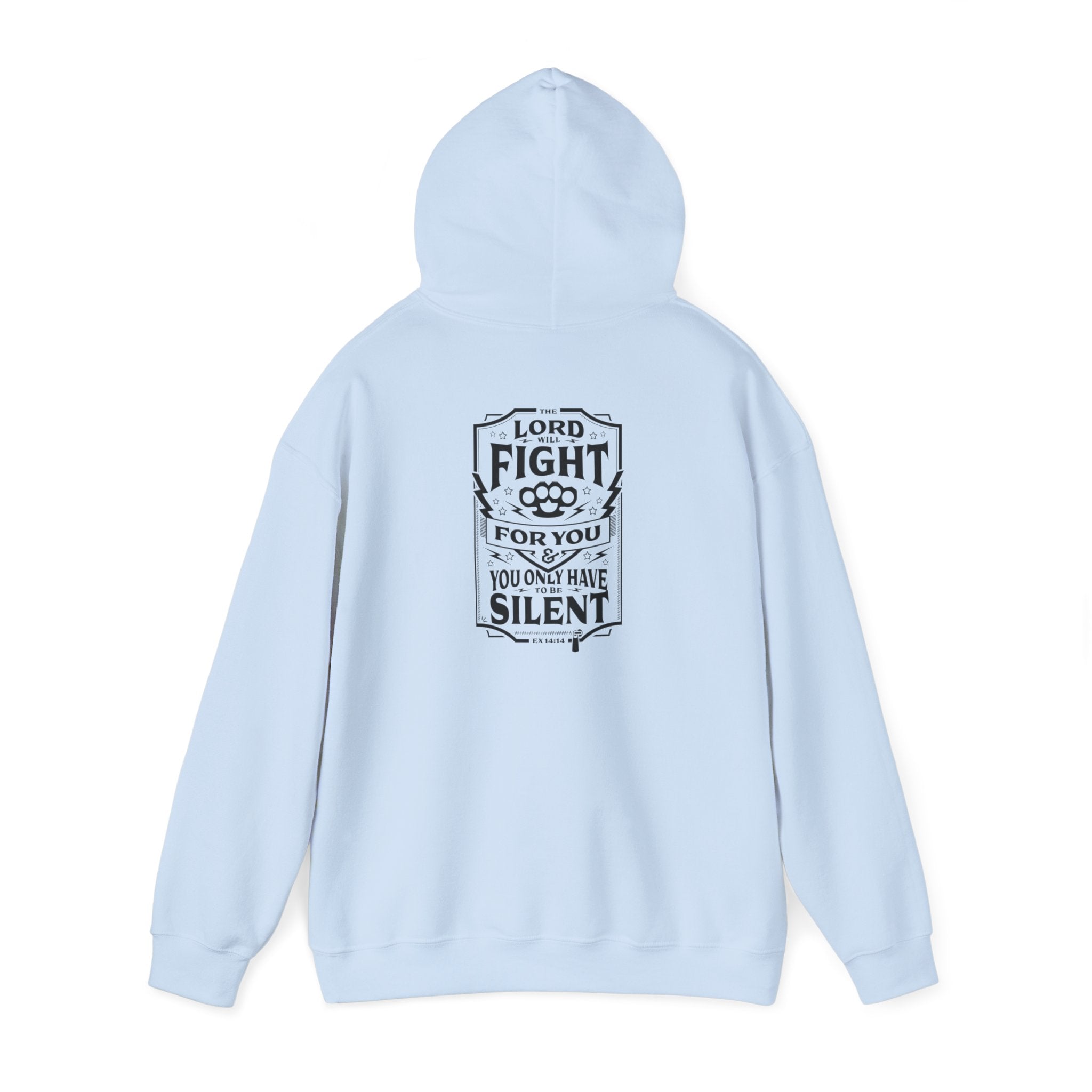 The Lord Will Fight For You - Hoodie
