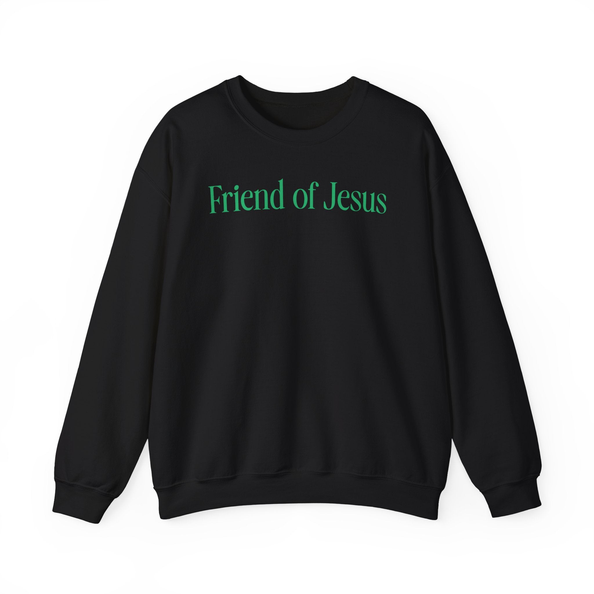 Friend of Jesus- Crewneck Sweatshirt