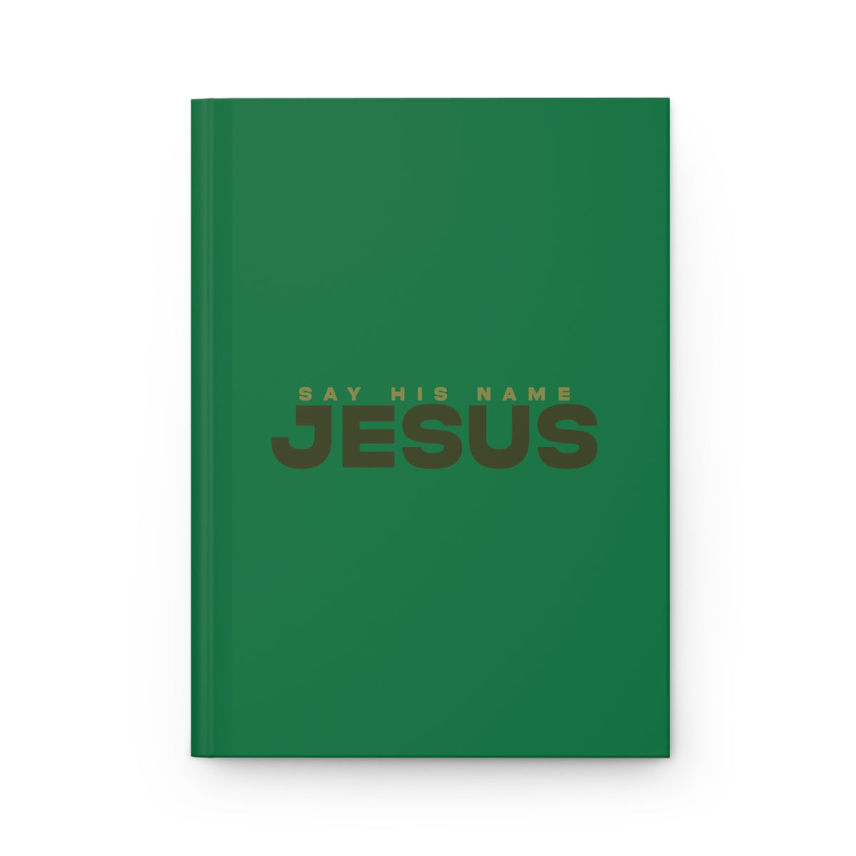 Say His Name Jesus - Hardcover Journal