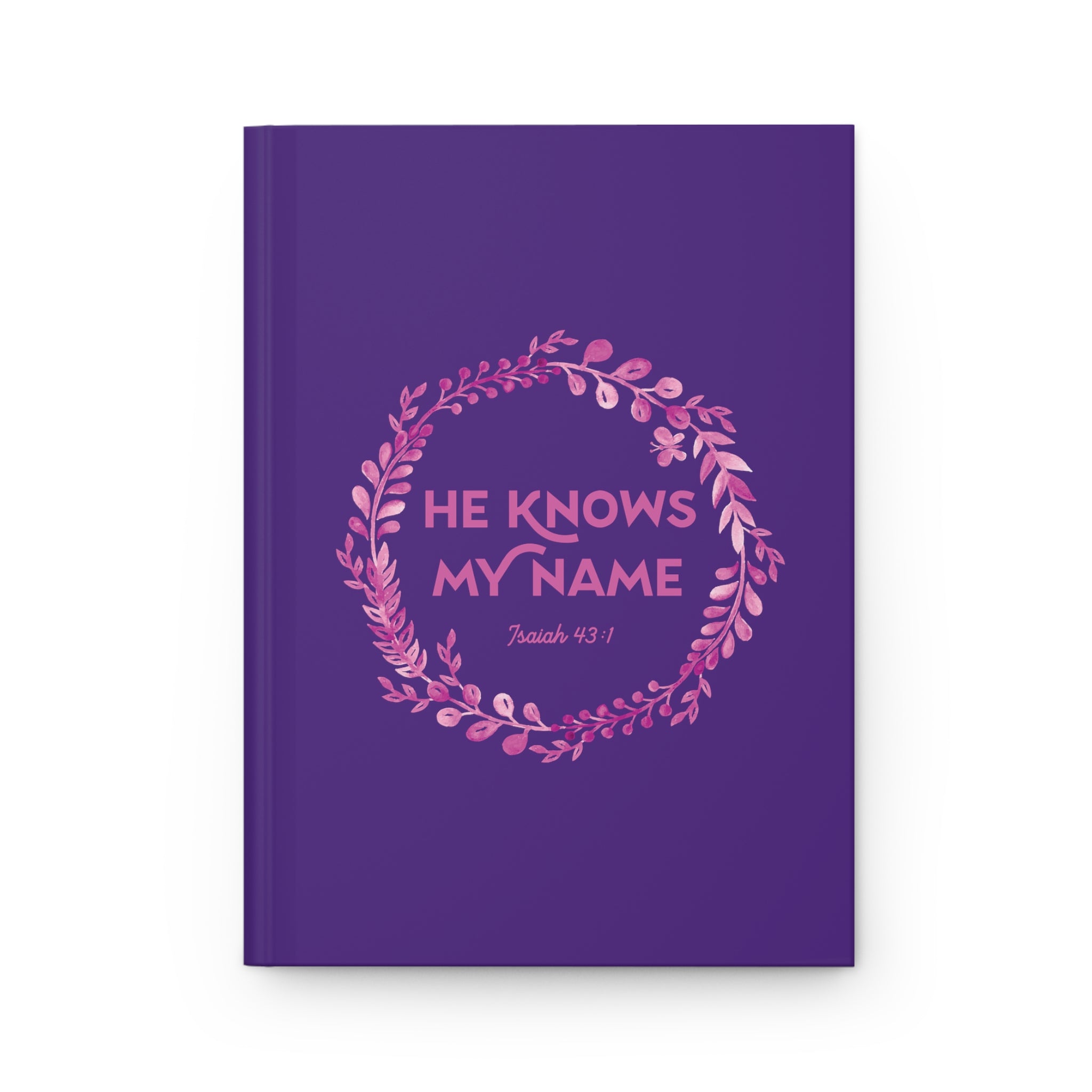He Knows My Name - Hardcover Journal