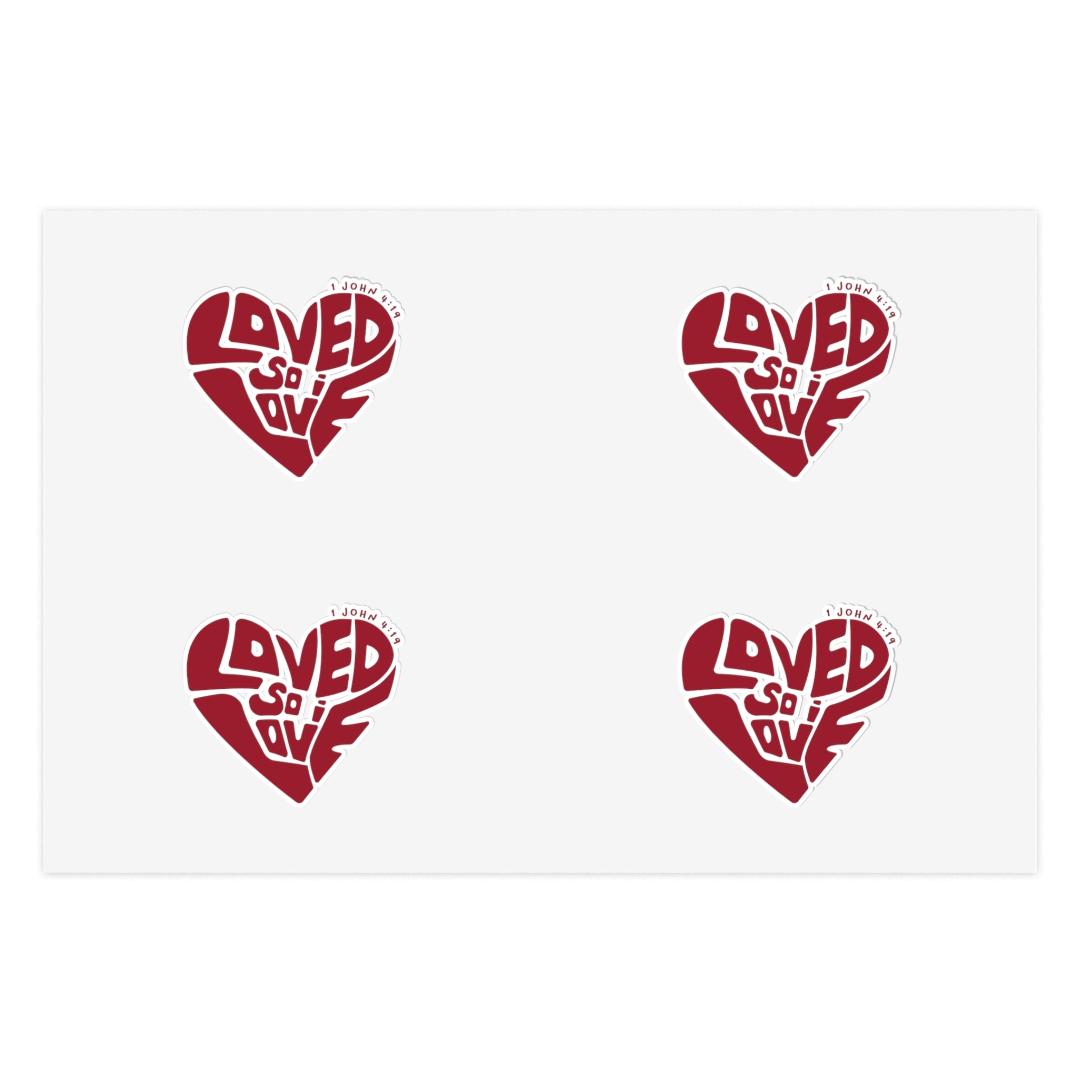 Loved So I Love - Sticker Sheets