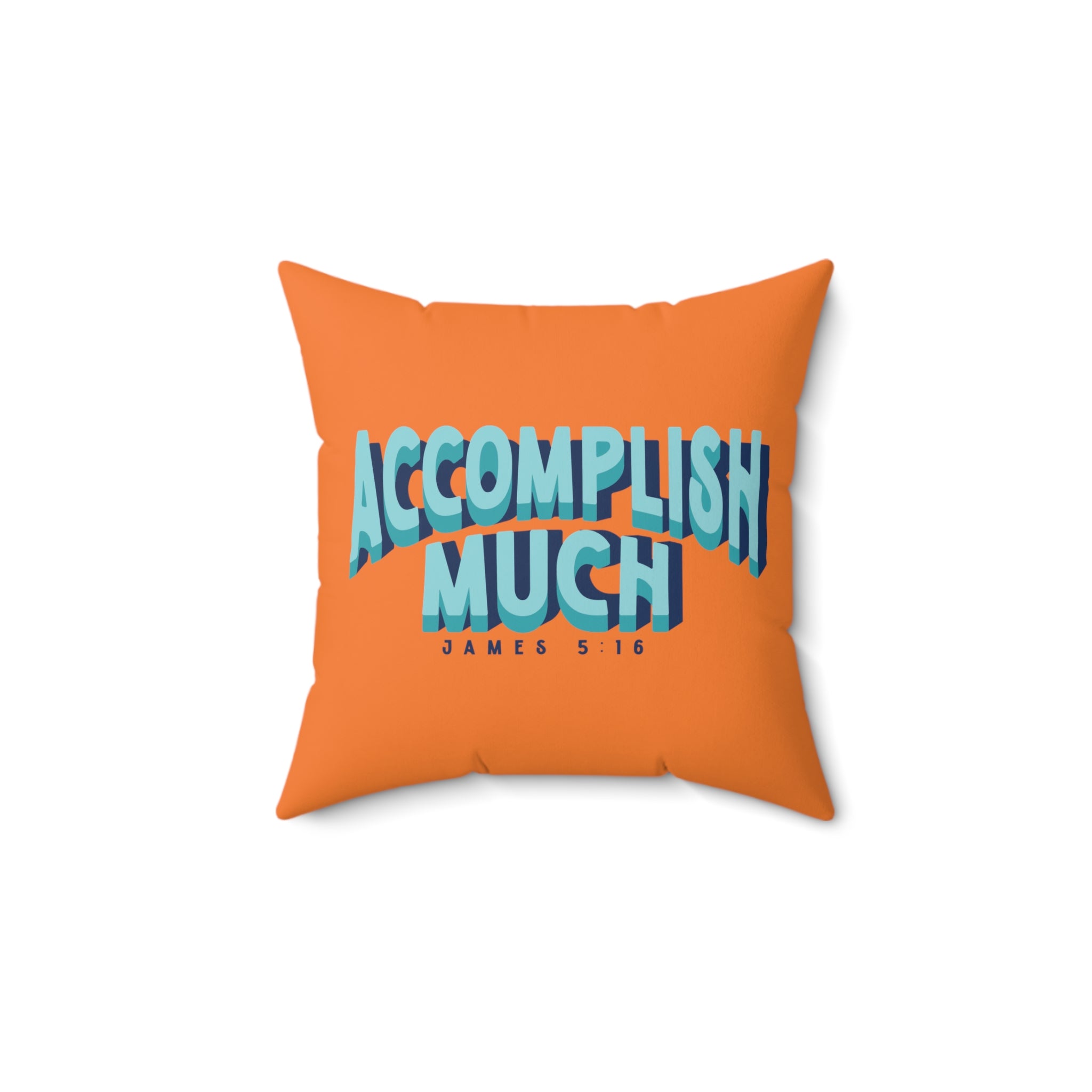Accomplish Much - Pillow