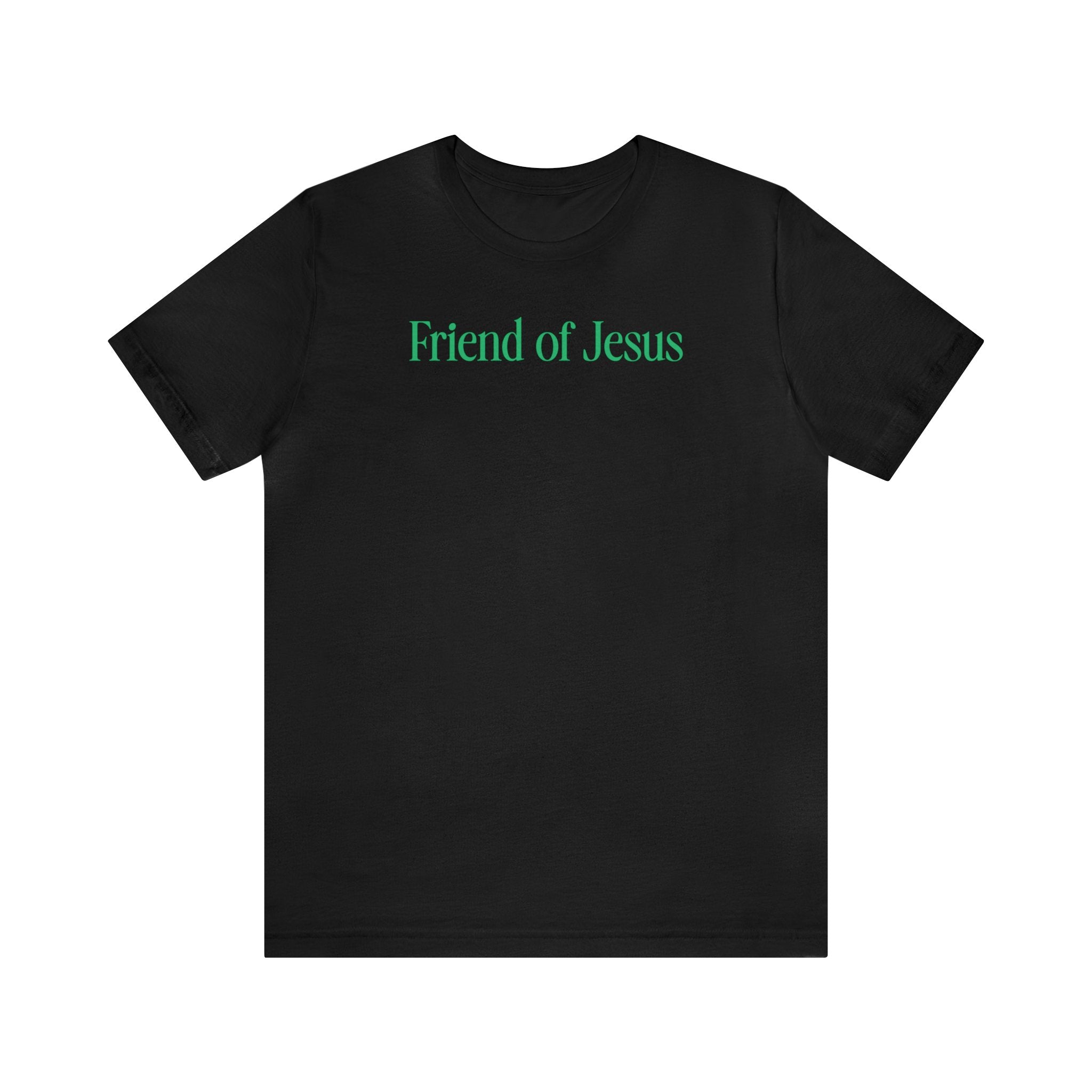 Friend Of Jesus - Short Sleeve Tee