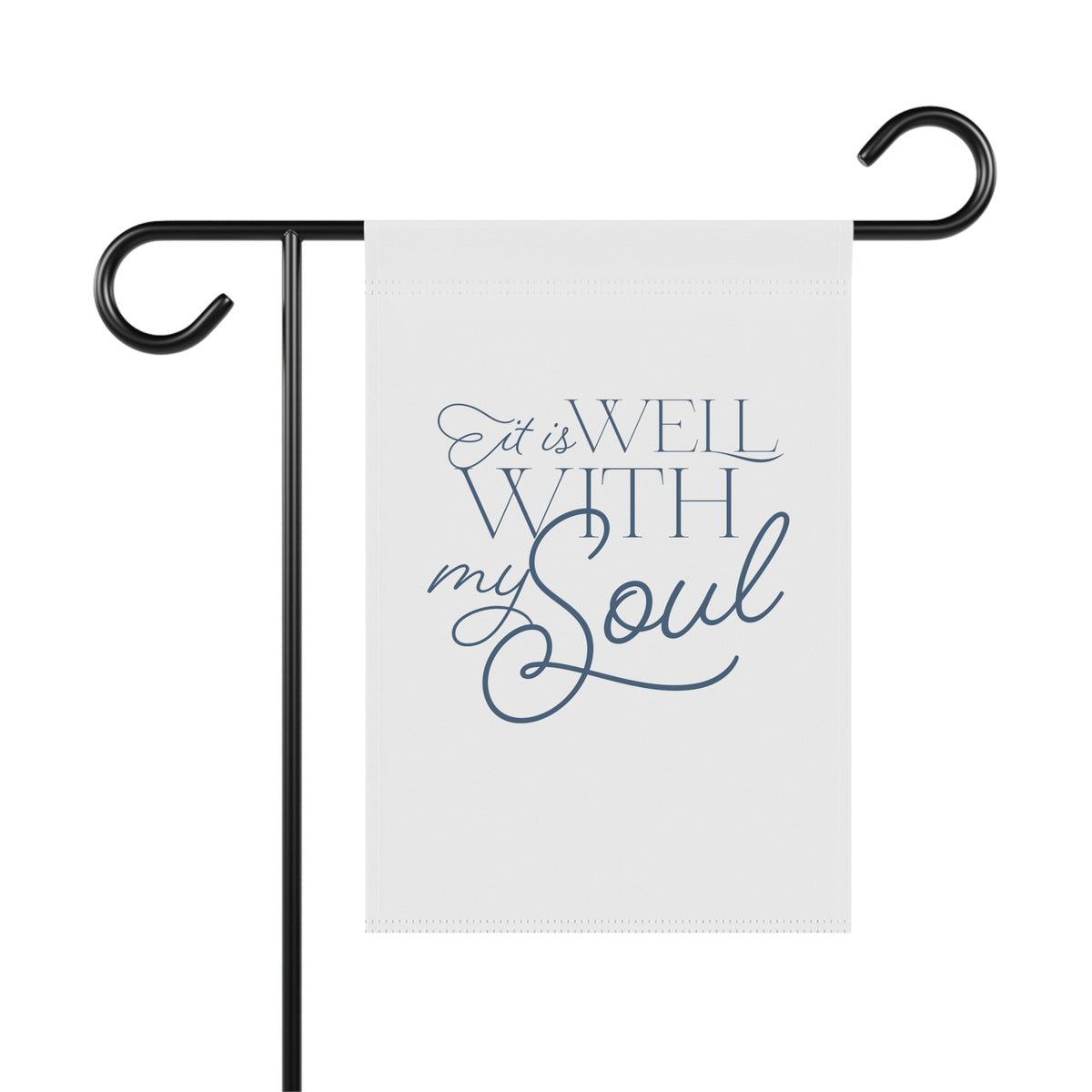 It Is Well With My Soul - Garden & House Banner