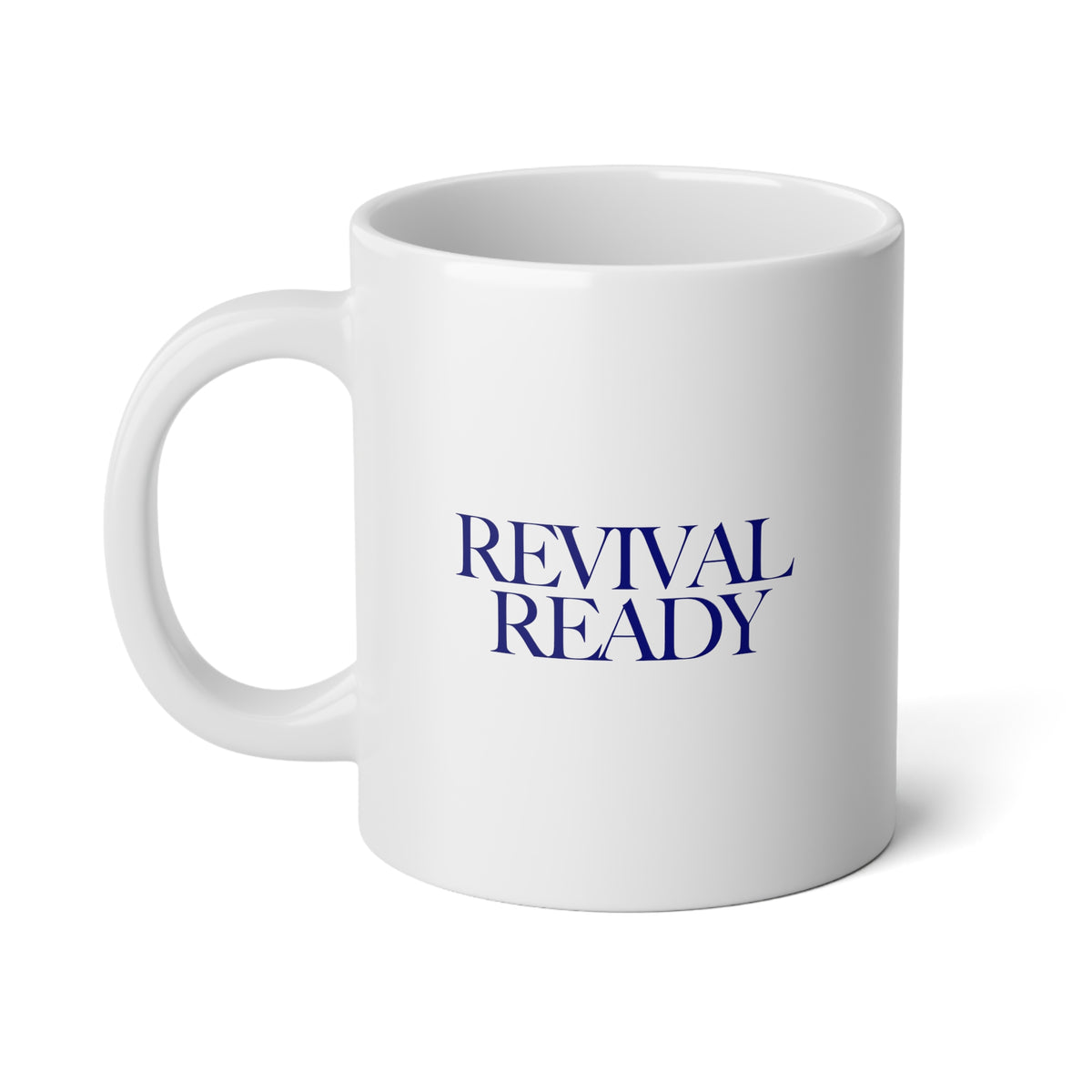 Revival Ready - Jumbo Mug