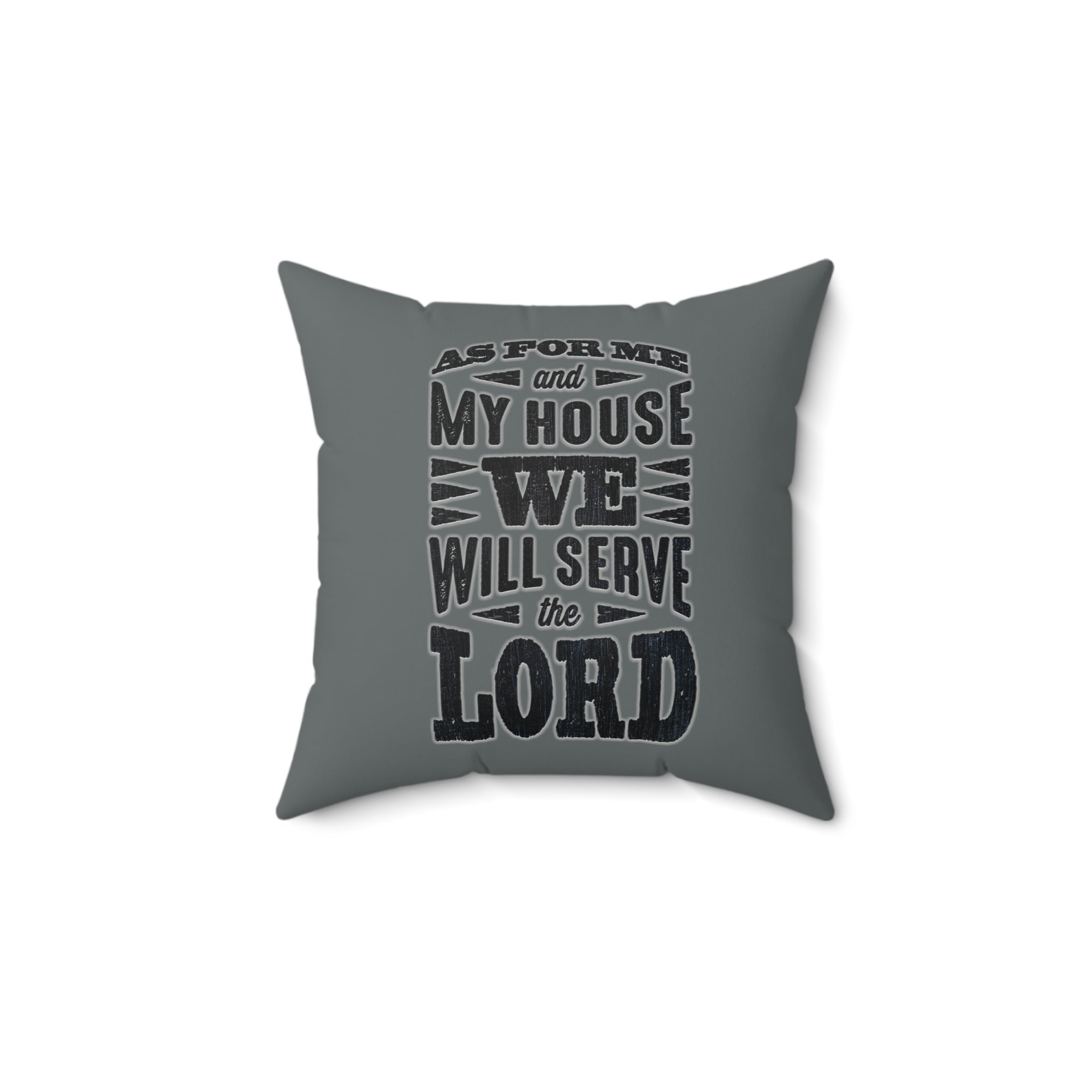 As for me and my house - Polyester Pillow
