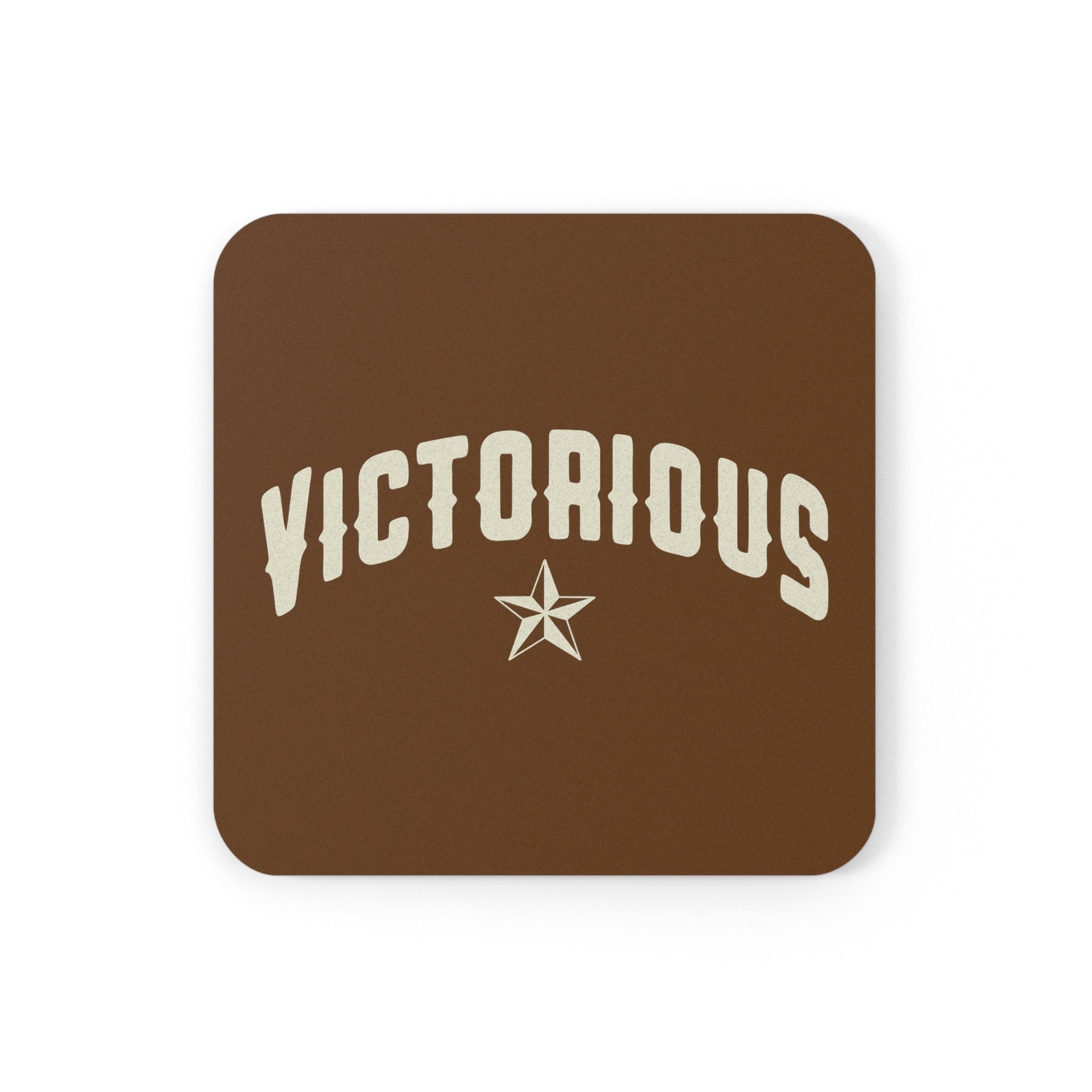 Victorious- Cork Back Coaster