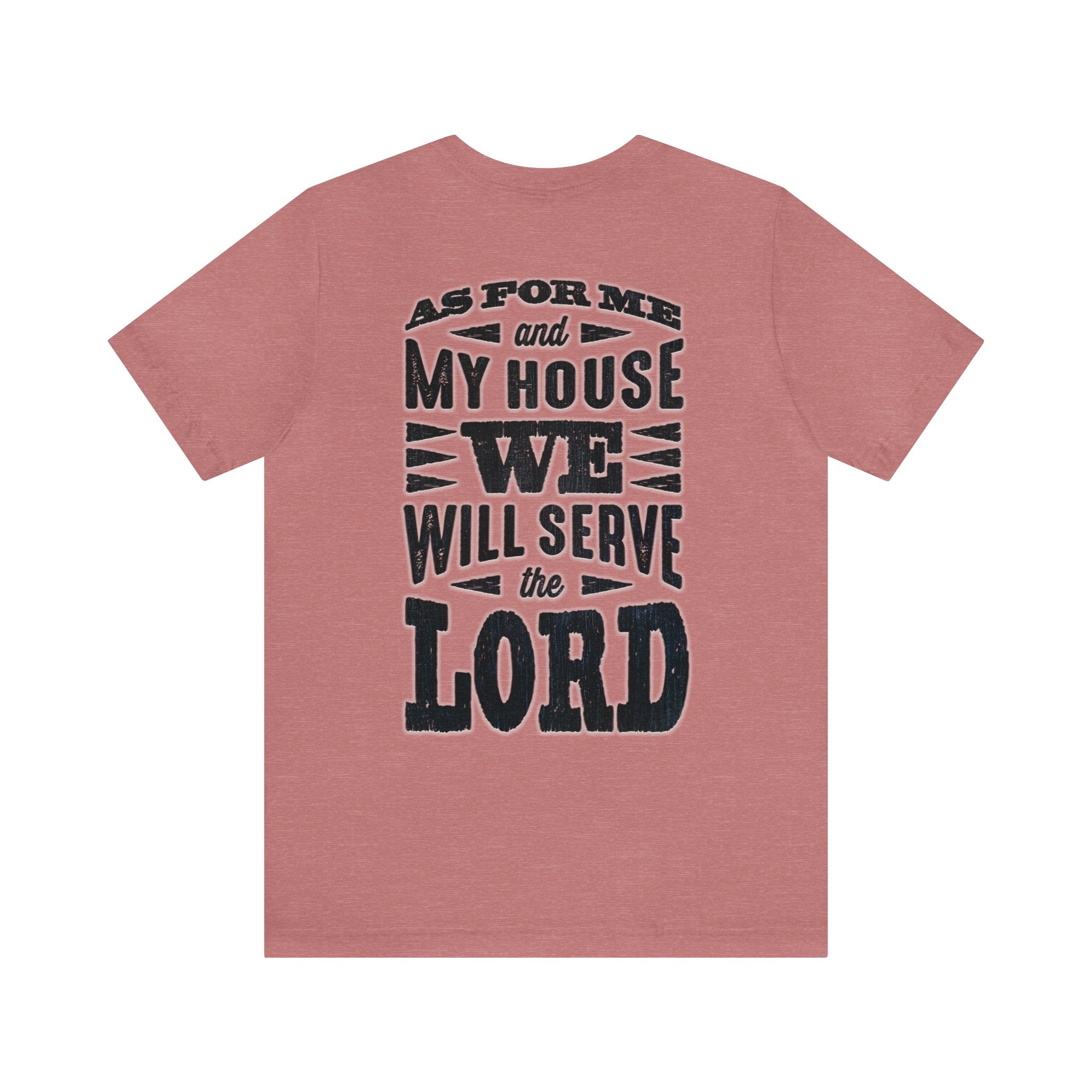 As For Me and My House - Short Sleeve Tee