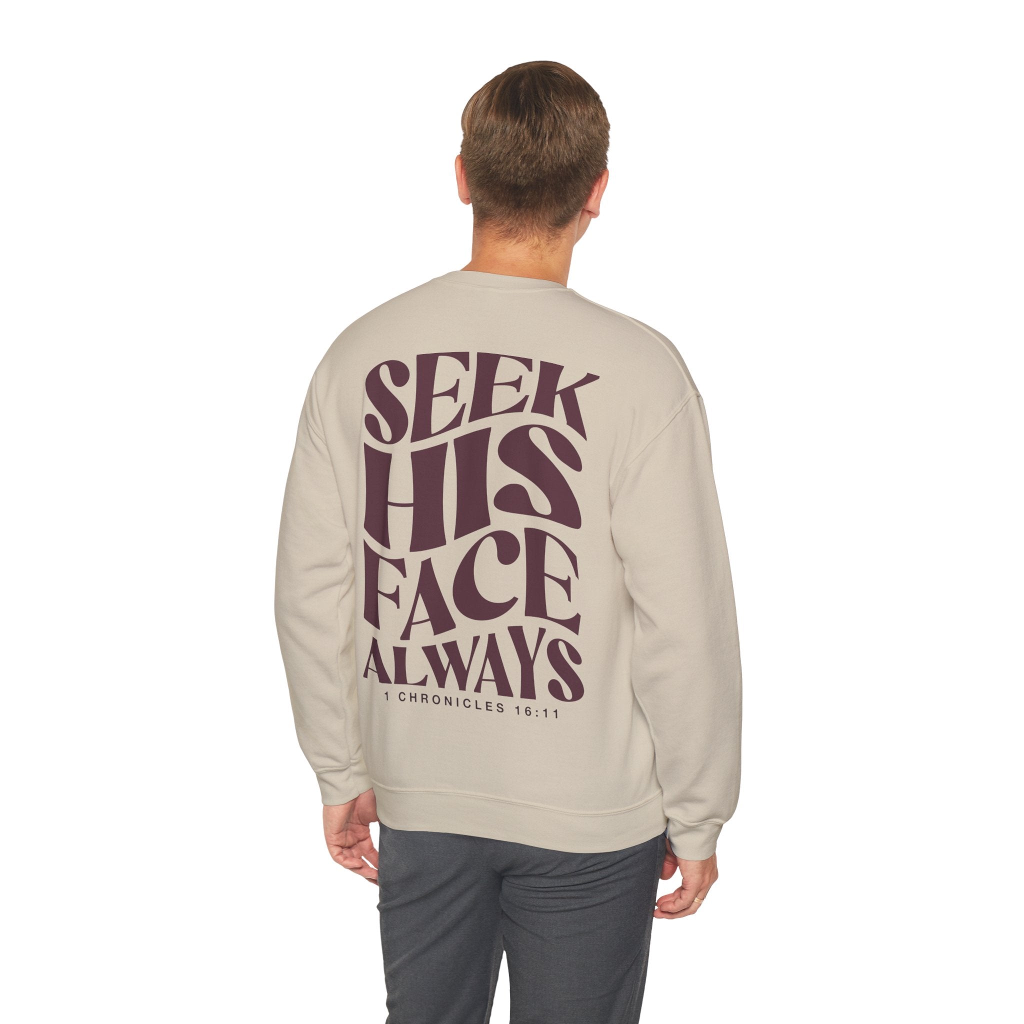 Seek His Face - Crewneck Sweatshirt