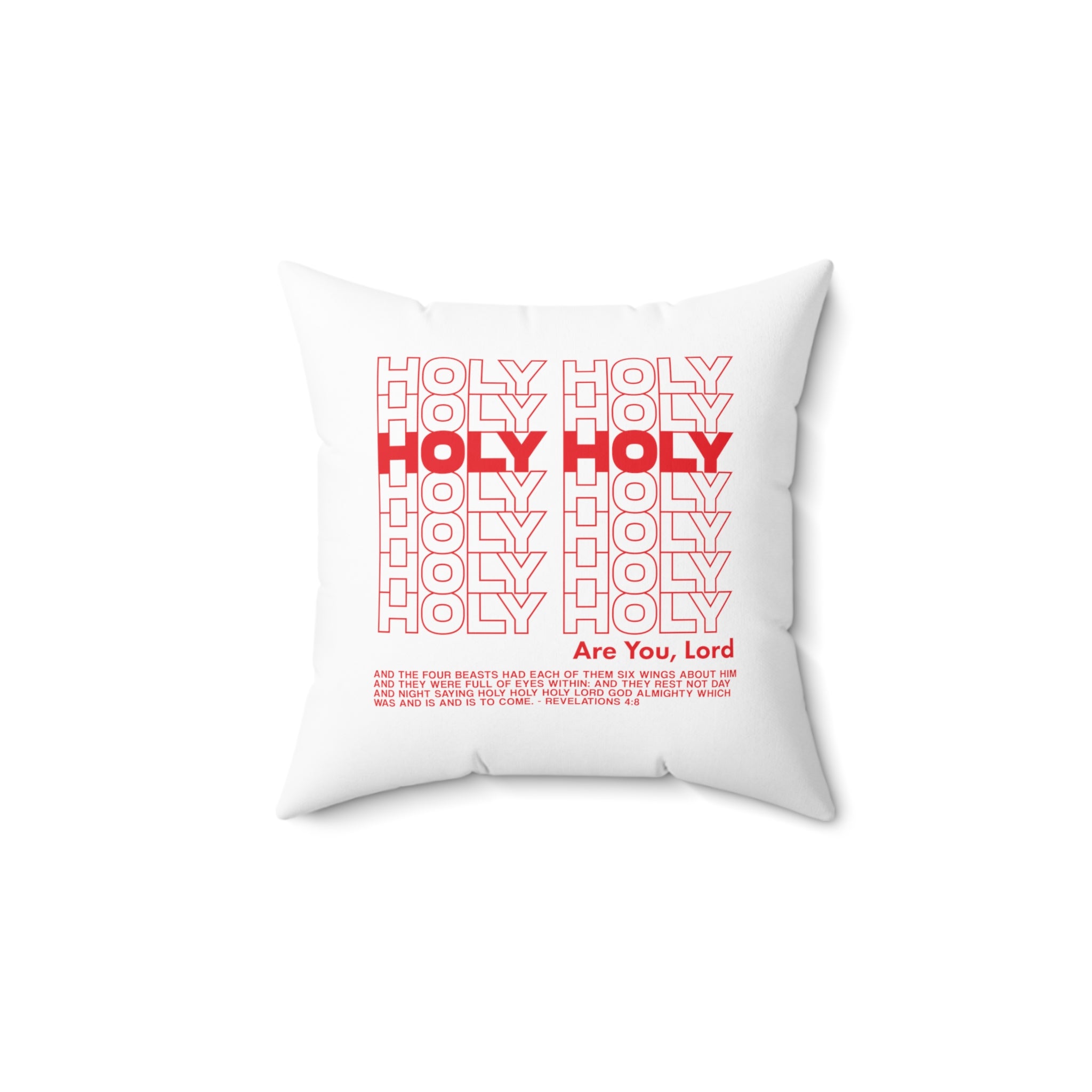 Holy Holy Holy - Pillow