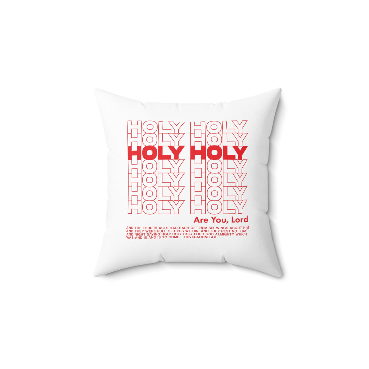 Holy Holy Holy - Pillow