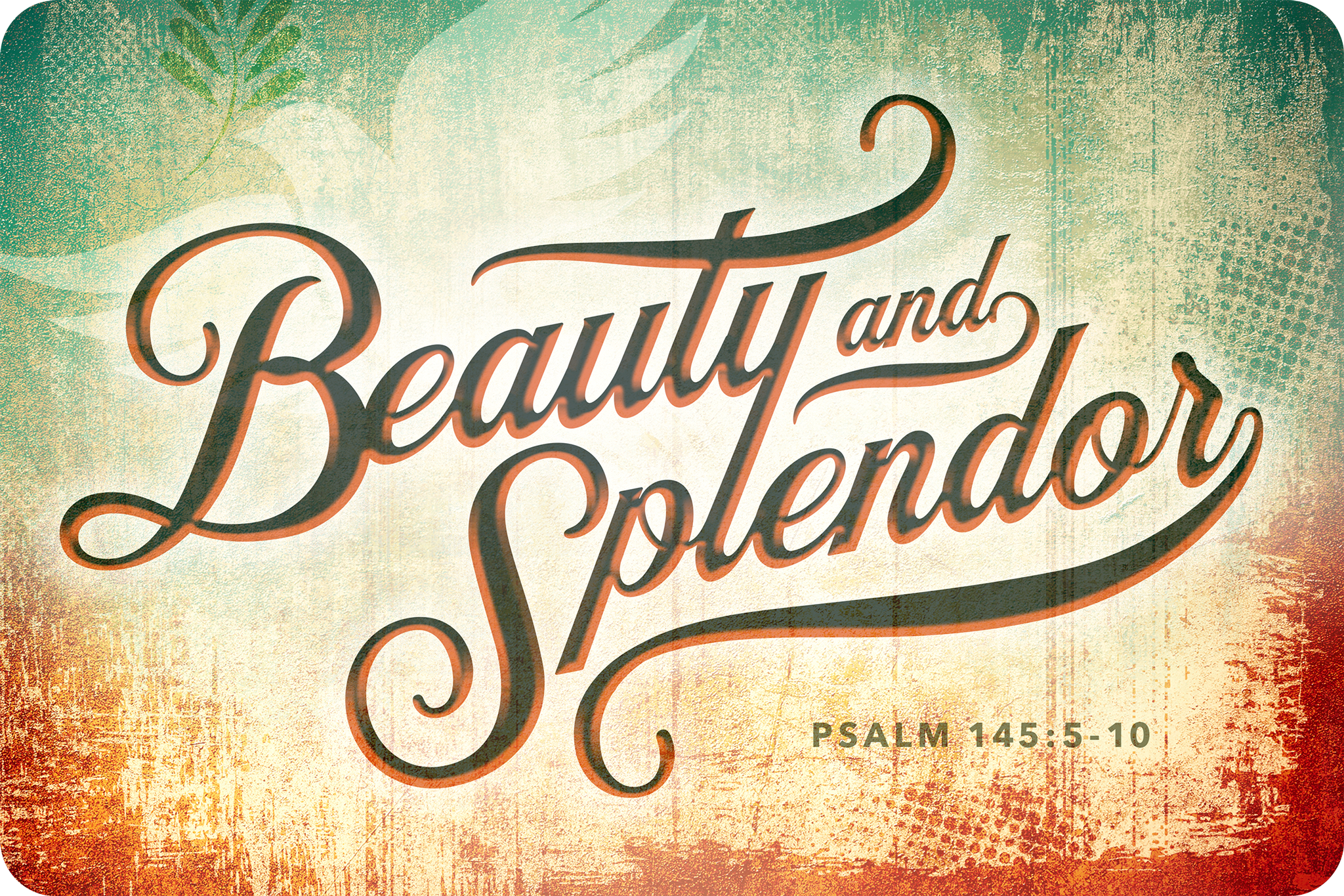 Christian Wall Decor - Beauty and Splendor - Metal Sign