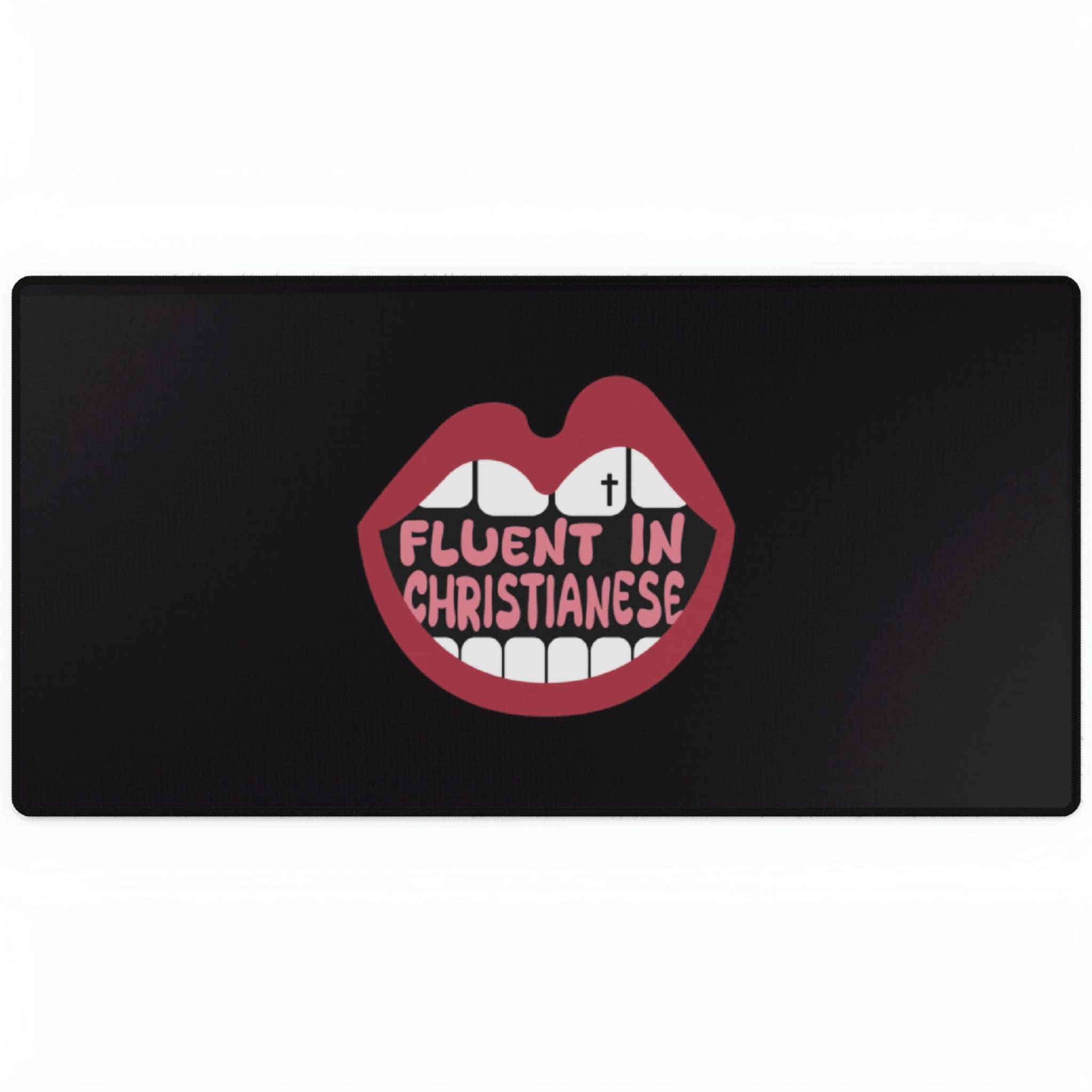 Fluent In Christianese - Desk Mat