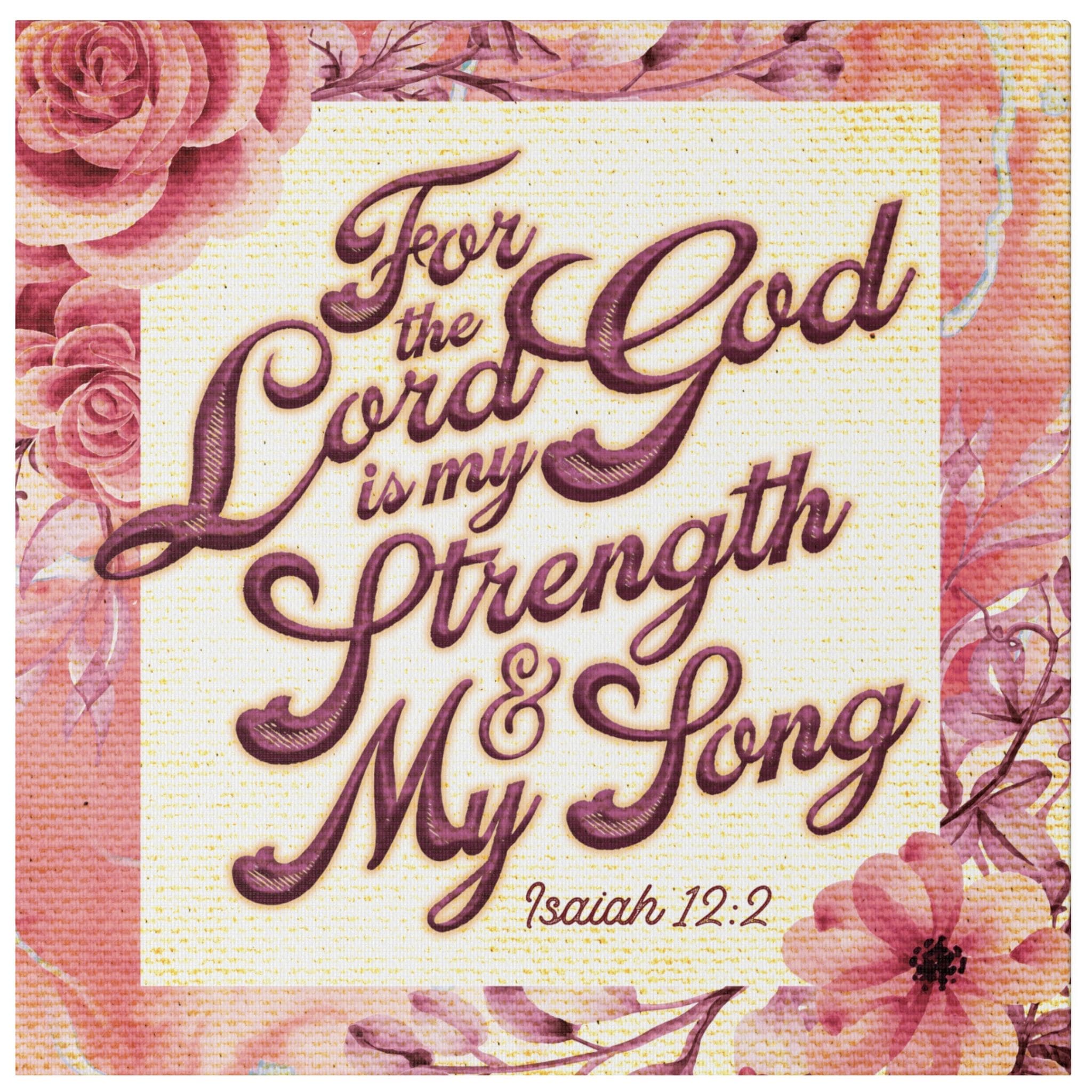 Christian Wall Decor - God is my Strength - Canvas Sign