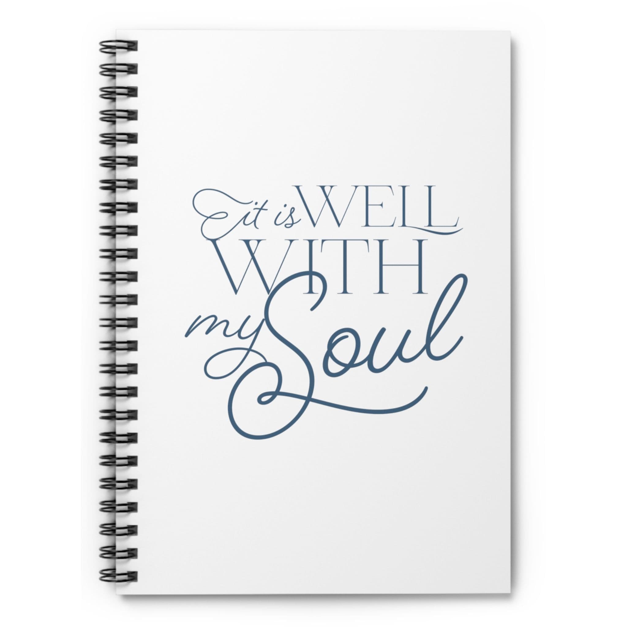 It Is Well With My Soul - Spiral Notebook