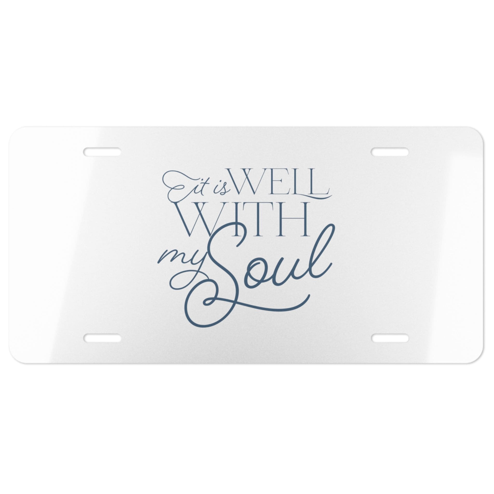 It Is Well With My Soul - Vanity Plate