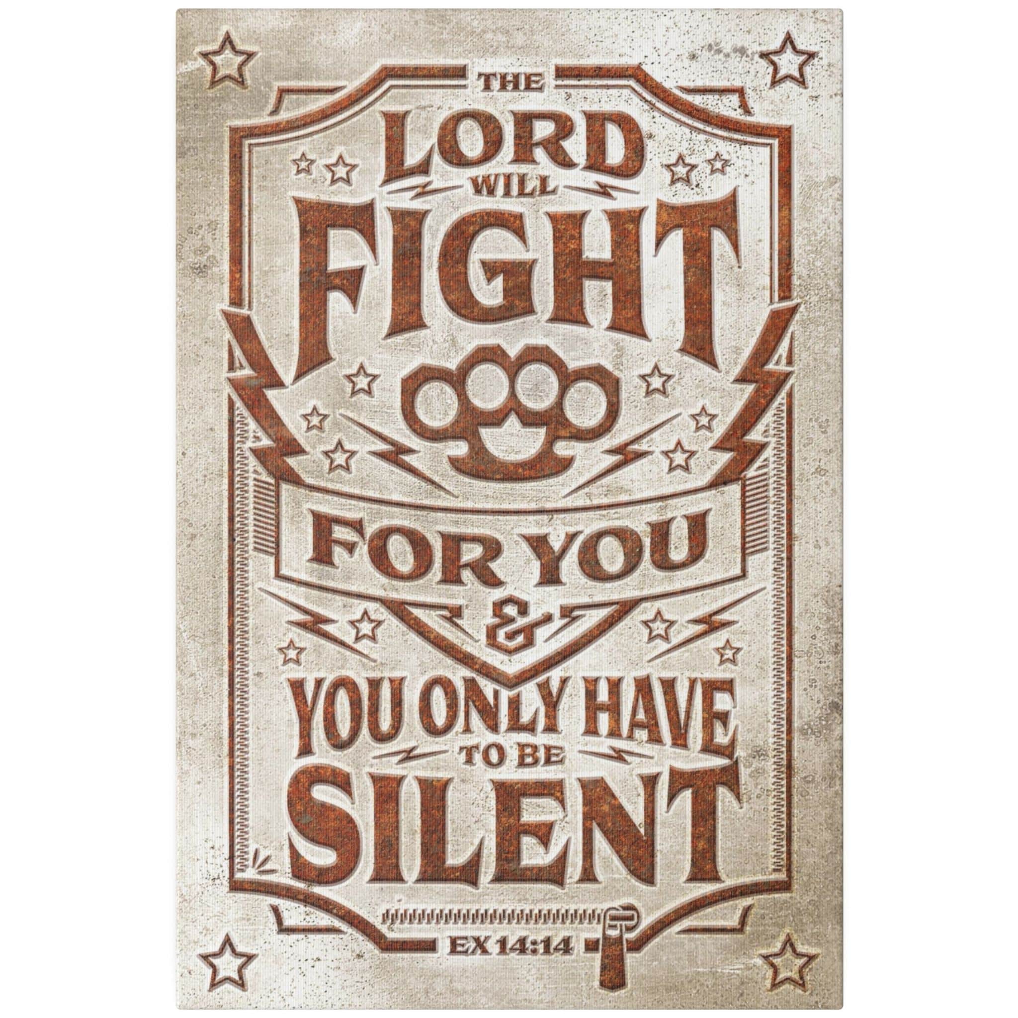Christian Wall Decor - Lord will Fight - Canvas Sign