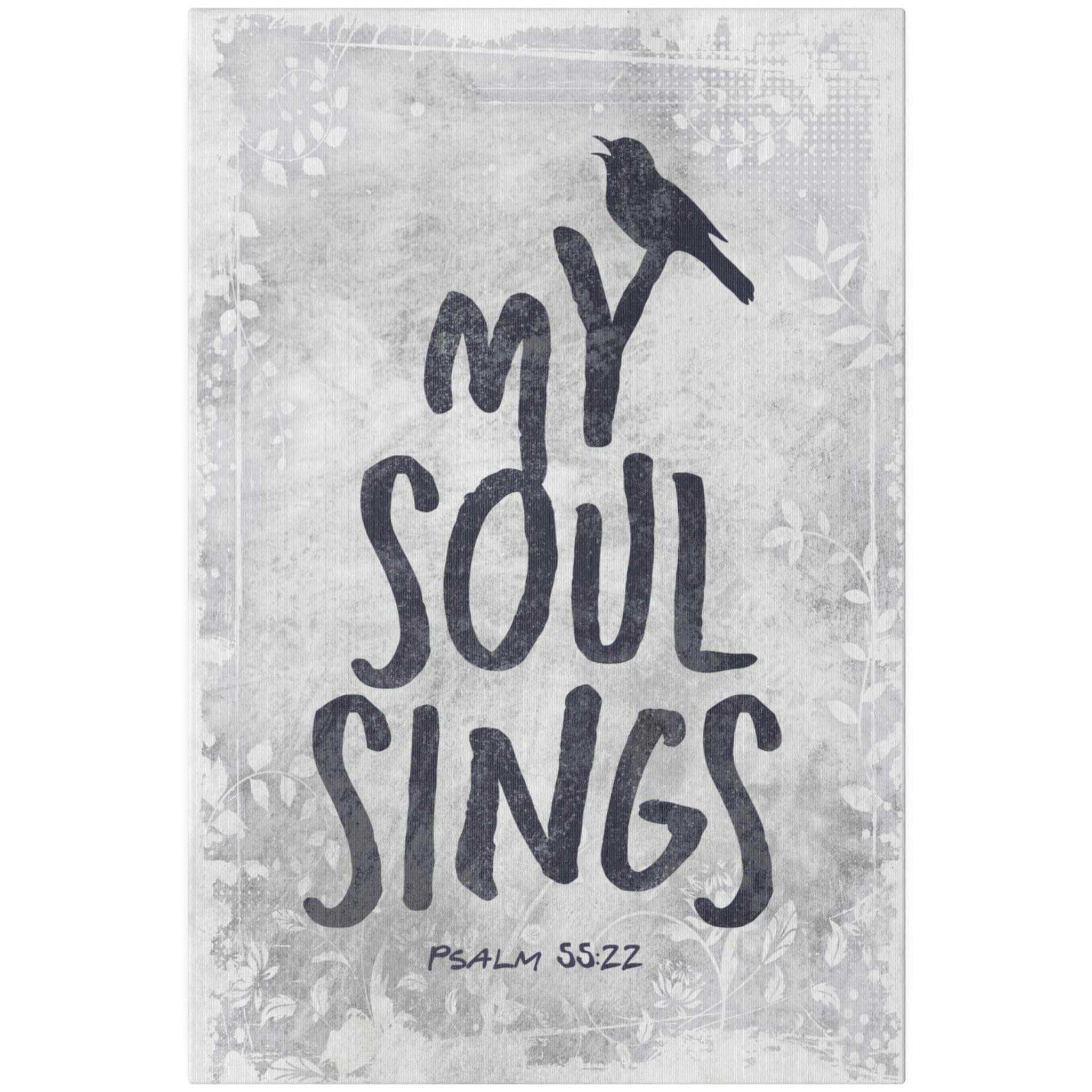 Christian Wall Decor- My Soul Sings - Canvas Sign