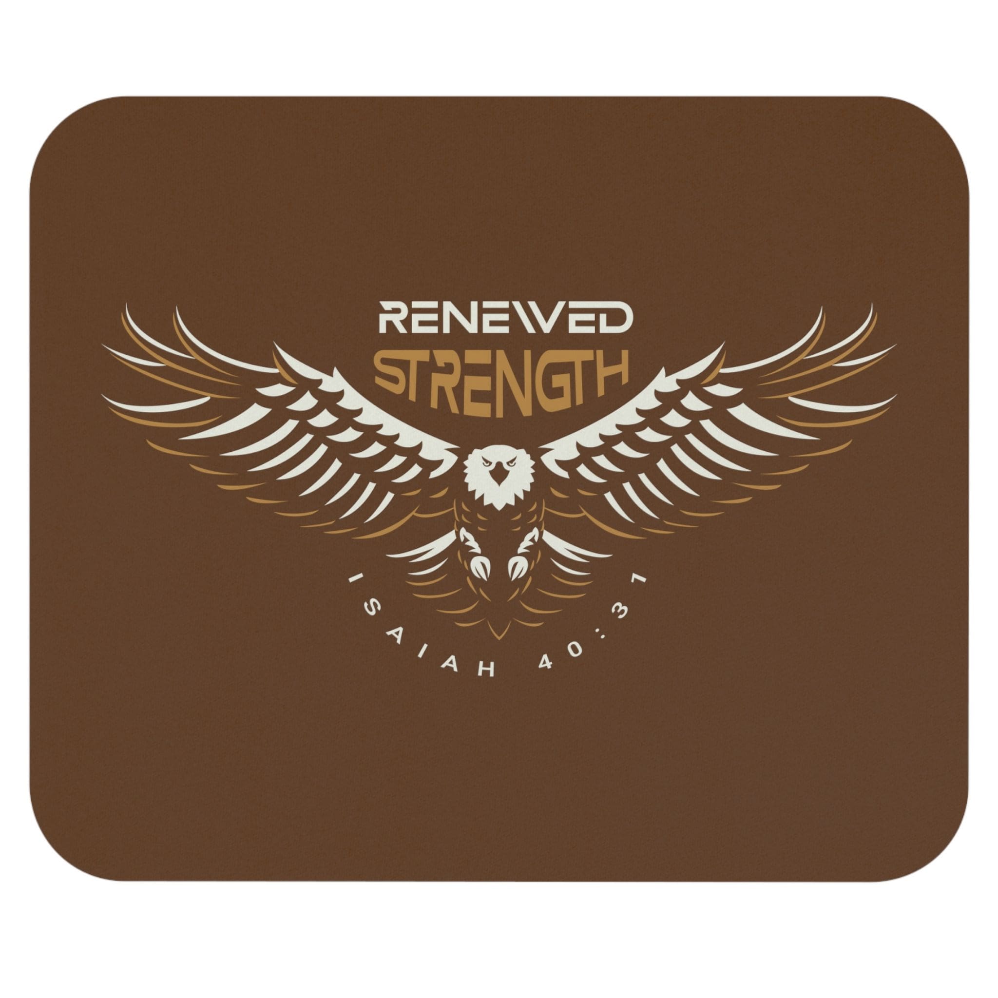 Renewed Strength - Mouse Pad